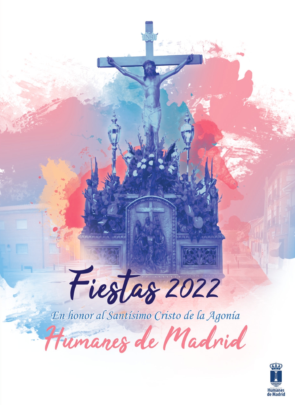 Fiestas en honor al Santísimo Cristo de la Agonía 2022 Humanes de Madrid
